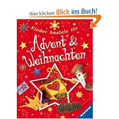 Kinder basteln f�r Advent und Weihnachten