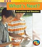 What's next? : instructions and directions