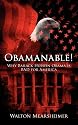 Obamanable!: Why Barack Hussein Obama is BAD for America