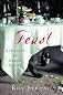 Feast: A History of Grand Eating