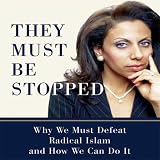 They Must Be Stopped: Why We Must Defeat Radical Islam and How We Can Do It (Unabridged)