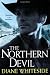 Books : The Northern Devil