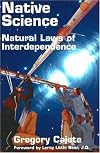 Native Science: Natural Laws of Interdependence