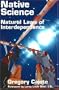 Native Science: Natural Laws of Interdependence