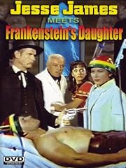 Jesse James Meets Frankenstein's Daughter