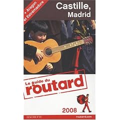 Castille, Madrid : Aragon et Estr�madure