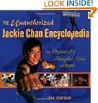 The Unauthorized Jackie Chan Encyclop...