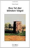 Produkt-Bild: Das Tal der blinden V&ouml;gel