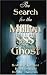 The Search for the Million$$$ Dollar Ghost