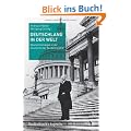 Deutschland in der Welt: Weichenstellungen in der Geschichte der Bundesrepublik
