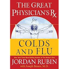 The Great Physicians Rx for Colds and Flu