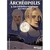 Arch�opolis, Tome 3 : Les tablettes magiques