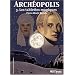 Arch�opolis, Tome 3 : Les tablettes magiques