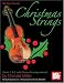 Mel Bay presents Christmas Strings: Violin 1 & 2 With Piano Accompaniment