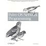 Palm OS Network Programming: Writing Connected Applications for the Palm