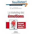 Le marketing des �motions : Pourquoi Kotler est obsol�te?