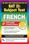 SAT French Subject Test, The Best Test Prep (SAT PSAT ACT (College Admission) Prep)