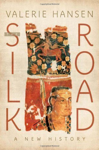 The Silk Road: A New History by Hansen, Valerie (2012) Hardcover