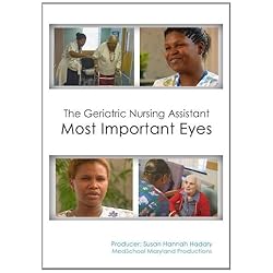 The Geriatric Nursing Assistant: Most Important Eyes
