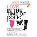 Love in the Time of Colic: The New Parents' Guide to Getting It On Again