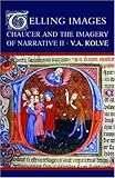 Telling images : Chaucer and the imagery of narrative II