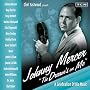 Clint Eastwood Presents: Johnny Mercer "The Dream's On Me" A Celebration of His Music