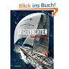 Segelyachten: L�nder, Reisen, Abenteuer