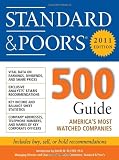 Standard & Poor''s 500 Guide, 2011 Edition (Standard & Poor's 500 Guide)