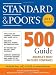 Standard & Poor''s 500 Guide, 2011 Edition (Standard & Poor's 500 Guide)