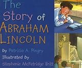 The Story of Abraham Lincoln
