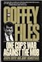 The Coffey Files: One Cop's War Against the Mob