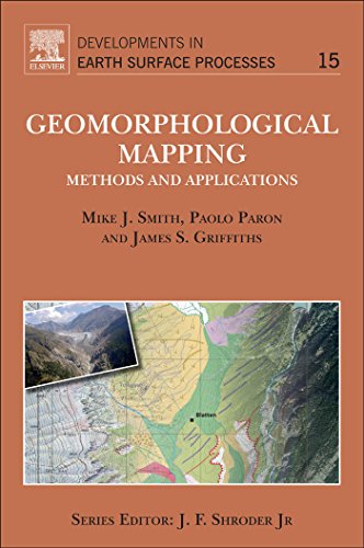 Geomorphological Mapping: Methods and Applications (Developments in Earth Surface Processes)