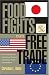 Book Food Fights over Free Trade: How International Institutions Promote Agricultural Trade Liberalization