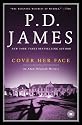 Cover Her Face (Adam Dalgliesh Mysteries, No. 1)