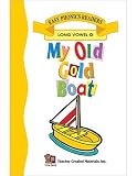: My Old Gold Boat (Easy Phonics Readers, Long Vowel O)