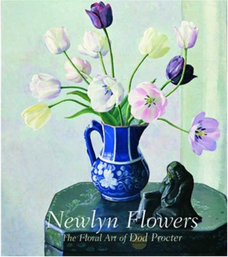 Newlyn Flowers The Floral Works of Dod Procter 