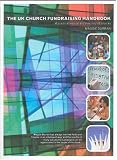cover of The UK Church Fundraisers Manual: A Practical Manual and Directory of Sources