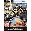 Where Were You When? (80 Unforgettable Moments in Living History) (Reprint) (Paperback)