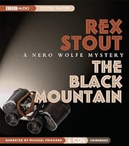 The Black Mountain: A Nero Wolfe Mystery