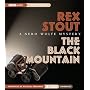 The Black Mountain: A Nero Wolfe Mystery (Nero Wolfe Mysteries)