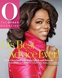 Os Best Advice Ever!: Make Over Your Life With Oprah & Friends