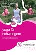 Yoga f�r Schwangere