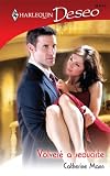 Volvere A Seducirte: (I Will Seduce You Again) (Harlequin Deseo (Spanish)) (Spanish Edition) Image of Volvere A Seducirte: (I Will Seduce You Again) (Harlequin Deseo (Spanish)) (Spanish Edition)