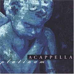 Acappella Platinum