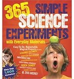 [365 Simple Science Experiments with Everyday Materials] (By: E.Richard Churchill) [published: March, 2013]