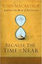 Because the Time is Near