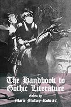The Handbook to Gothic Literature
