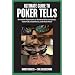 Ultimate Guide to Poker Tells