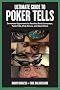 Ultimate Guide to Poker Tells