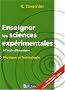 Enseigner les sciences exp�rimentales : A l'�cole �l�mentaire
